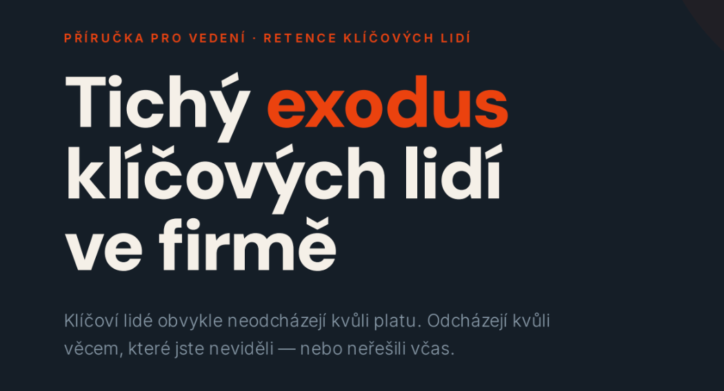 Tichý exodus klíčových lidí ve firmě